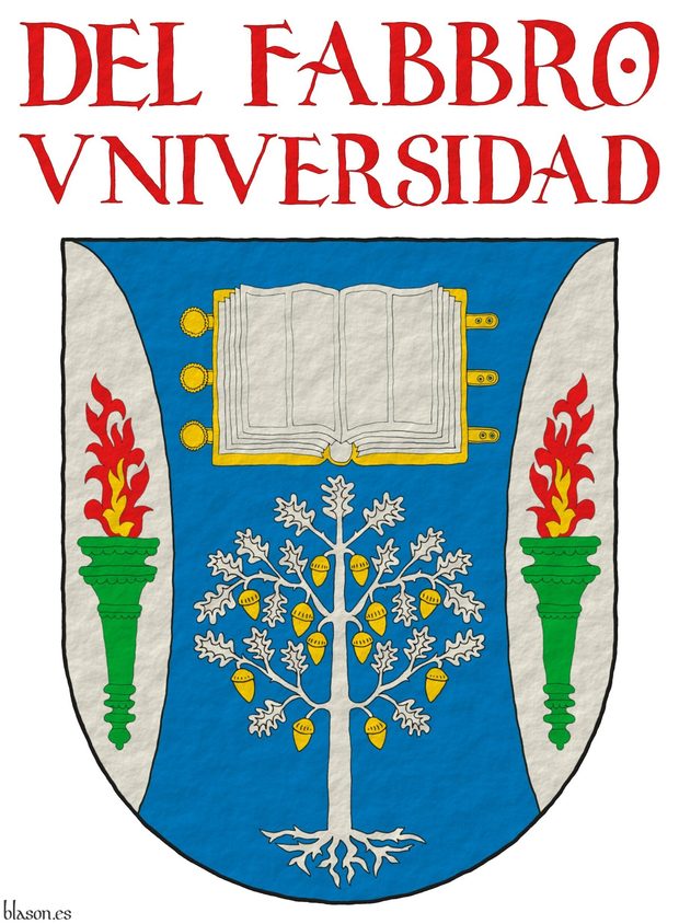 Azure, flanched Argent: in chief, an open book Argent, garnished Or; in base, an oak eradicated Argent, fructed Or; in each flank, a torch Vert, enflamed proper. Motto above the arms: Del Fabro Universidad Gules.
