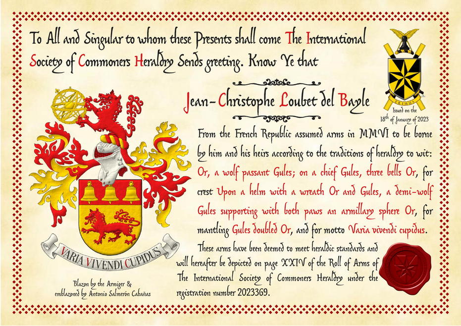 Escudo de oro, un lobo pasante de gules; en un jefe de gules, tres campanas de oro. Timbrado de un yelmo, adornado de dos lambrequines de gules doblados de oro, un burelete de oro y gules, cimado de lobo saliente de gules, teniendo entre sus patas una esfera armilar de oro. Lema: Varia vivendi cupidus.