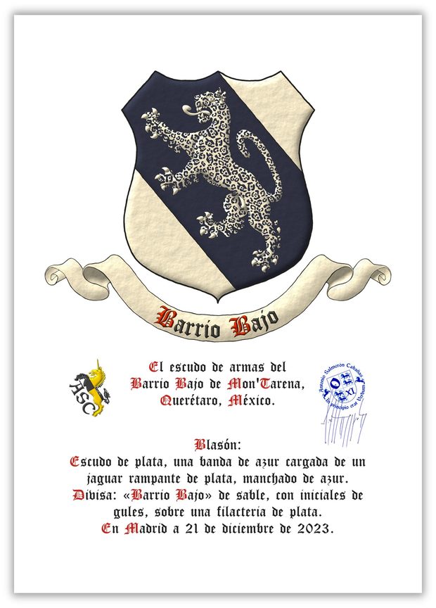 Escudo de plata, una banda de azur cargada de un jaguar rampante de plata, manchado de azur. Divisa: Barrio Bajo de sable, con iniciales de gules, sobre una filacteria de plata.