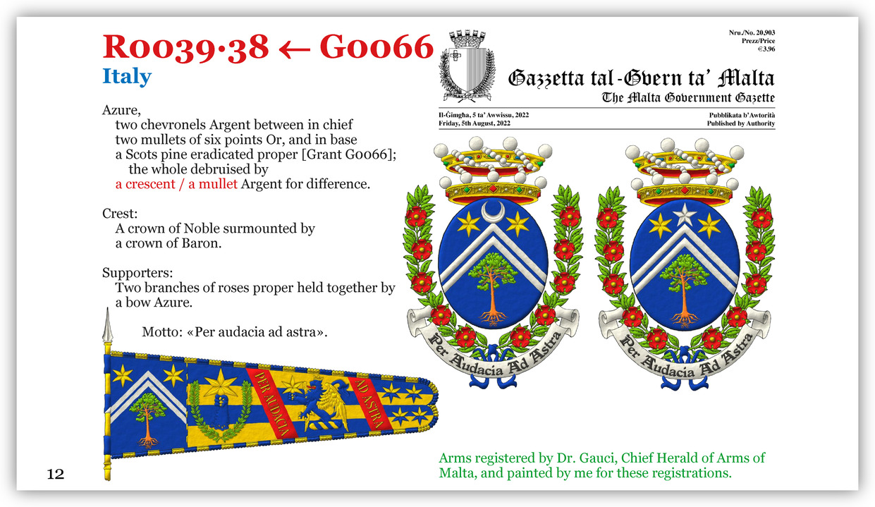 Azure, two chevronels Argent between in chief two mullets of six points Or, and in base a Scots pine eradicated proper [Grant G0066]; the whole debruised respectively by a crescent Argent and a mullet Argent for difference. Crest: A crown of Noble surmounted by a crown of Baron. Supporters: Two branches of roses proper held together by a bow Azure. Motto: �Per audacia ad astra�.